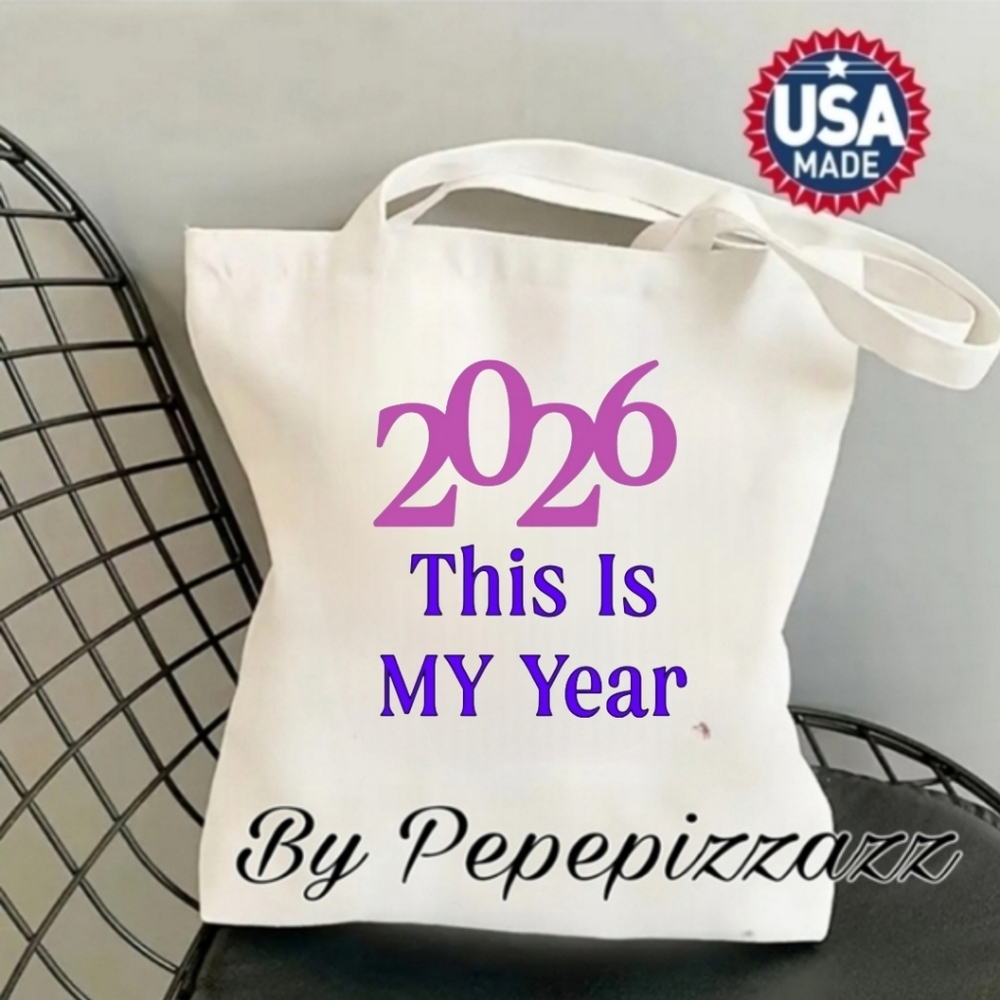 2026 This Is My Year  handmade Canvas Tote.